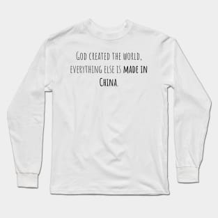 Made in china - Saying - Funny Long Sleeve T-Shirt